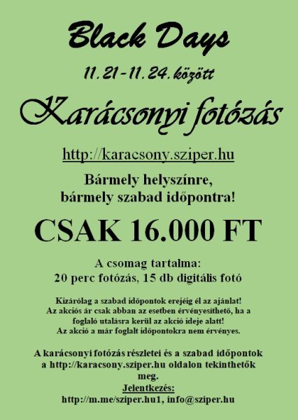 Black Friday, Black Days, Karácsonyi fotózás